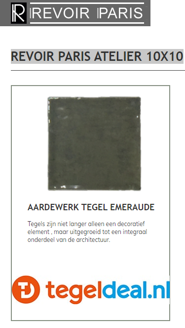 Revoir Paris, Atelier Emeraude, 10x10 cm glans, handvorm wandtegels Revoir Paris, Atelier Emeraude, 10x10 cm glans, handvorm wandtegels