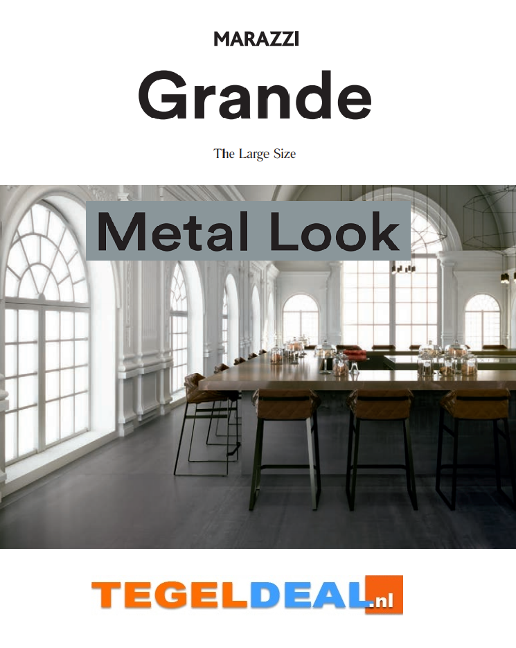VLT Marazzi Grande, Metal Look, metaal-look 