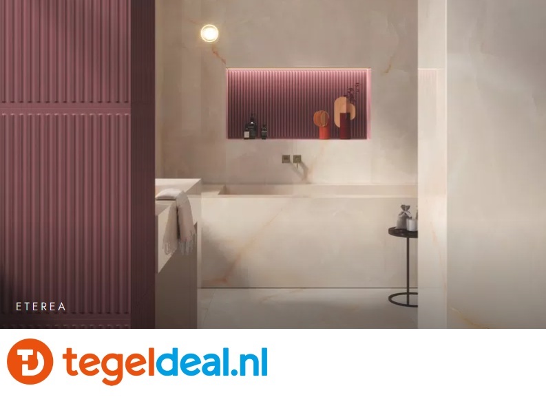 Gardenia&Ariana, Eterea, onyx- / natuursteenlook tegels voor vloer en wand